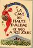 RECUEIL - LA CAVE DES HAUTS D´ALDAE DE 1930 A NOS JOURS - VITICULTURE - OENOLOGIE - Other & Unclassified