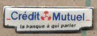 Credit Mutuel La Banque A Qui Parler - Banks