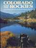 Colorado And The Rockies - America Del Nord