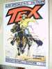 TEXONE N. 15 - IL CAVALIERE SOLITARIO - ALBO SPECIALE 2001 - Tex