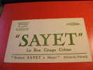 BUVARD :SAYET  A MEAUX LE BON CIRAGE CREME-TAILLE: 21X12.5CM - Produits Ménagers