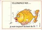 POISSON   Téléphonez - Moi ...   Je Sui Toujours Au Bout Du Fil !  - - Fish & Shellfish