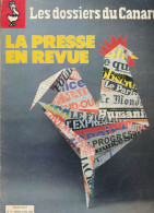 LES DOSSIERS DU CANARD : La Revue De Presse, N° 10, Mars-Avril 1984, 98 Pages - Politik