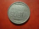 3327 ARGENTINA BUENOS AIRES  TOKEN SUBWAY METRO      AÑO / YEAR  CIRCA 1925   VF+ - Profesionales / De Sociedad