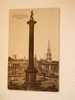 UK- London - Trafalgar Square -Nelson Column -   Cca 1910´s    F  D37400 - Trafalgar Square