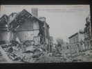 CHAUNY - La France Reconquise (1917) - Une Rue Après La Fuite Des Barbares - Chauny