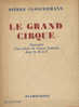 Pierre Clostermann : Le Grand Cirque. Souvenirs D´un Pilote De Chasse Français Dans La R.A.F. - AeroAirplanes