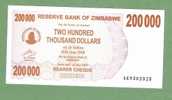 ZIMBABWE P49  200.000 DOLLARS 1.7.2007 To 30.6.2008    #AK Signature 5   UNC. - Simbabwe