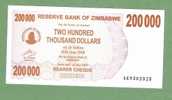 ZIMBABWE P49  200.000 DOLLARS 1.7.2007 To 30.6.2008    #AK Signature 5   UNC. - Zimbabwe