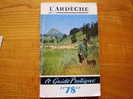 Guide De L'Ardèche - 1978 - 320 P.  Cartes , Photos, Pub - Rhône-Alpes