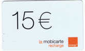 MOBICARTE  15 € PU 199 F - Cellphone Cards (refills)