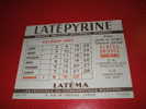 BUVARD :LATEPYRINE -LABORATOIRES LATEMA -CALENDRIER FEVRIER  1953/ TAILLE : 15 CM X 12CM - Produits Pharmaceutiques