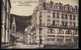 LE MONT DORE...HOTEL GALLIA ET RUE DE L'EGLISE..... ECRITE...‹(•¿•)› - Le Mont Dore