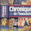 Larousse : Chronique De L'humanité - Enzyklopädien