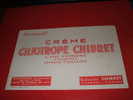 BUVARD : CREME CILIOTROPE CHIBRET- LABORATOIRES CHIBRET CLERMONT FERRAND /TAILLE :21 CM X 13.5 CM - Produits Pharmaceutiques