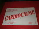 BUVARD : CARDIOCALME 3 A 4 DRAGEES PAR JOUR  /TAILLE :21 CM X 13.5  CM - Produits Pharmaceutiques