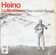 * 7" * HEINO - LA MONTANARA (Holland 1972 Ex-!!!) - Andere - Duitstalig