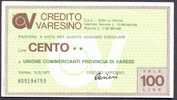 MINIASSEGNO - Banca - Credito Varesino - Varese 100 LIRE 1977 NUOVO PERFETO - Andere & Zonder Classificatie