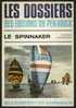 Le Spinnaker De Patrice Carpentier Par Les éditions Du Pen-Duick - 95 Pages - N&B - TTB - Schiffe