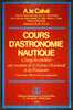 Gauloise II Autour Du Monde De A. Le Calvé - Éditions Maritimes Et D'Outre-mer - 269 Pages - N&B - TTB - Barco