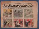 LA JEUNESSE ILLUSTREE 19 AVRIL 1914 - LE MARCHAND D'OUBLI / ESPRIT D'IMITATION / DUNKERQUE / ALPINISME / LES RATS ... - Jeunesse Illustrée, La