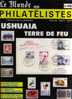 Le Monde Des Philatélistes N°449 Fév.1991 USHUAIA  CP Amour Oiseaux Migrateurs 111 Villes Journée Du Timbre TBE - Französisch (ab 1941)