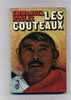 - LES COUTEAUX . PAR E. ROBLES . LE LIVRE DE POCHE N°5022   1977 - Roman Noir