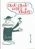 CPM   "Croa ! Croa ! Votez à Droate ! " Ill : FILIPANDRÉ - Partis Politiques & élections