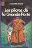 J´AI LU  S-F N° 1814 " LES PILOTES DE LA GRANDE PORTE " FREDERIK-POHL 379 PAGES DE 1985 - J'ai Lu