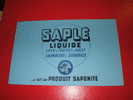 BUVARD : SAPLE LIQUIDE LAVE ET REMET A NEUF LAINAGES ET SOIRIES -PRODUIT SAPONITE- TAILLE: 21 CM X 13.5 CM - Wassen En Poetsen