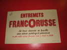 BUVARD : ENTREMETS FRANCORUSSE -TAILLE: 21  CM X 13.5 CM - Sucreries & Gâteaux