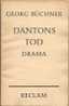 Dantons Tod, Drama V. Georg Büchner - Reclam 1967 - Théâtre & Scripts