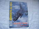 Carnets De Vol -mirage 2000 Le Foudroyant............n°52       75/7989- - Aviación