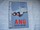 Carnets De Vol -A N G  Fighter Territory Etc........n°58    75/7994- - Aviación