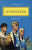 SCOUTISME  -  LE PRINCE ERIC  DE SERGE DALENS  - ILLUSTRATIONS DE P JOUBERT - 202 PAGES   1984 - Adventure