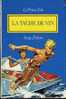 SCOUTISME  -  LE PRINCE ERIC -  LA TACHE DE VIN  DE SERGE DALENS  - ILLUSTRATIONS DE P JOUBERT - 216 PAGES   1985 - Adventure