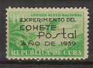 N532.-.C U B A .- 1939  .- EDIFIL  # : 333 . -  " EXPERIMENTO DEL COHETE POSTAL   " . MH    .- VAL:  65.00 EUR. - Nuevos