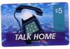 TALK HOME ( England Prepaid Card ) - Other & Unclassified