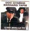 DOC  GYNECO     BERNARD  TAPIE  C'EST BEAU LA VIE - Rap & Hip Hop