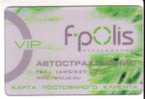 F-POLIS INSURANCE ( Russia Gift - Transparent Card) Assurance Versicherung Seguro Assicurazione Verzekering VIP Giftcard - Publicidad