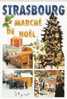 STRASBOURG, Alsace : Marché De NOEL ; TB - Marchés