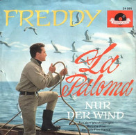 * 7" *  FREDDY (QUINN) - LA PALOMA (Germany 1956) Great Jukebox-single!!! - Autres - Musique Allemande