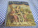 Saint Louis Raconte Par Heron De Villefosse Imagé Par Pierre Luc -.librairie Grund Paris-imprimerie Georges Lang 1939- - Andere & Zonder Classificatie