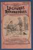 FIN XIXe - LECTURES ROMANESQUES N° 107 - LES MILLIONS DE LA JUIVE - ORPHELINS D'ALSACE - LE MASQUE DE FER - 32 PAGES - Magazines - Before 1900