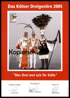 AUTOGRAMMKARTE KÖLNER DREIGESTIRN 2005 KARNEVAL KÖLN Ehrengarde Carnival Carneval Majorettes Costume Folklorique Foto - Carnival
