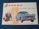 BEAU BUVARD PUBLICITAIRE ARIANE 4 LA GRANDE VOITURE FRANCAISE 4 CYLINDRES,4VITESSES,6PLACES,7CHEVAUX,AUTOMOBILE - Macchina