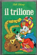 Classici Walt Disney  1° Serie  (Mondadori 27-11-1966)  "Il Trilione" - Disney