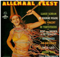 * LP *  ALLEMAAL FEEST - DIVERSE ARTIESTEN (Carnaval Holland 1977) - Autres - Musique Néerlandaise