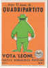 D477- POLITICA - VOTA LEONI PARTITO MONARCHICO POPOLARE - VOTA LAURO  - ITALY ITALIE ITALIEN - Partidos Politicos & Elecciones