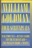 Cinéma. William Goldman : Four Screenplays - Kultur